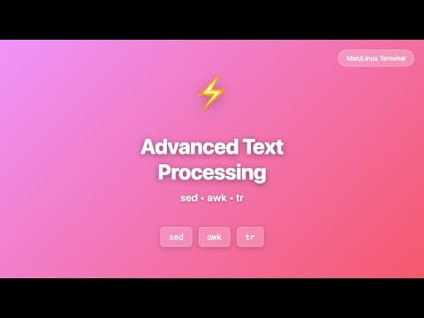 Advanced Text Processing | sed, awk & tr | Mac/Linux Terminal