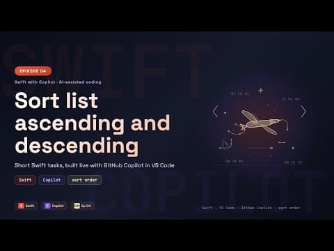 Swift with Copilot: Sort list ascending and descending
