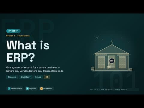 ERP for Beginners: What is ERP? One System of Record for a Whole Business