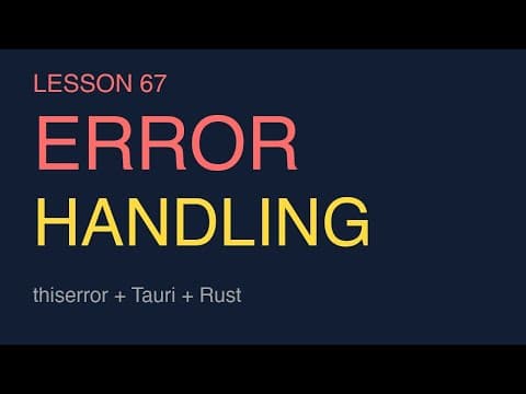 Rust Error Handling in Tauri Apps | Custom Error Types with thiserror