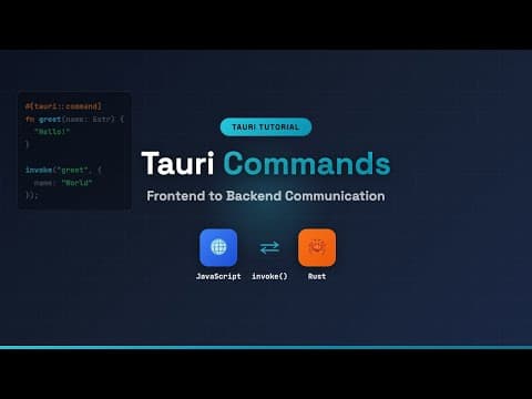 Tauri Commands Tutorial: Frontend to Backend Communication with Rust & JavaScript
