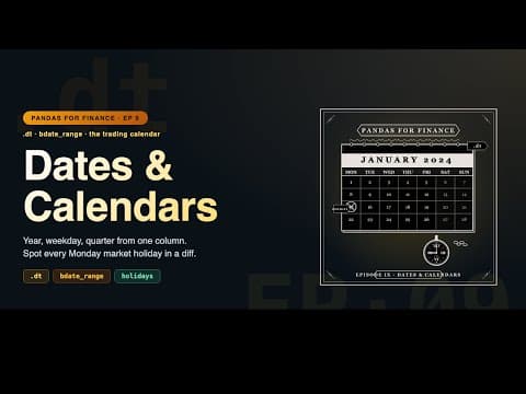 Pandas for Finance: Dates and the Trading Calendar: .dt, bdate_range, Calendar Gaps