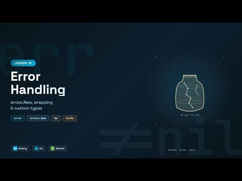 Error Handling: errors.New, Wrapping & Custom Types | Go Tutorial #19