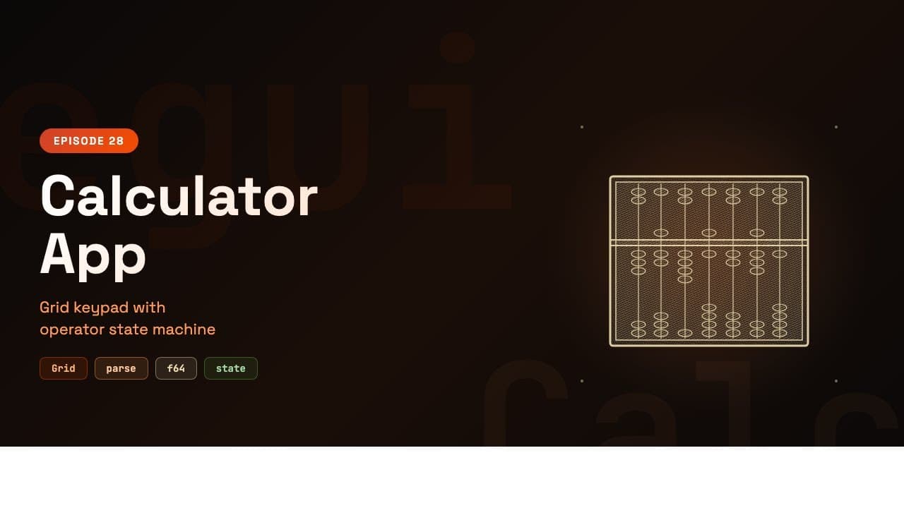 Calculator App in Rust egui — Grid Layout & Operator Logic | Learn egui Ep28