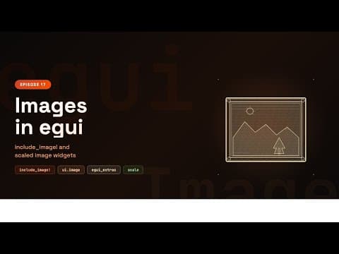 Display & Scale Images in egui — Rust GUI #17