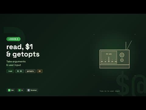 Zsh read, $1, getopts Explained - Shell Scripting Tutorial (Lesson 8)