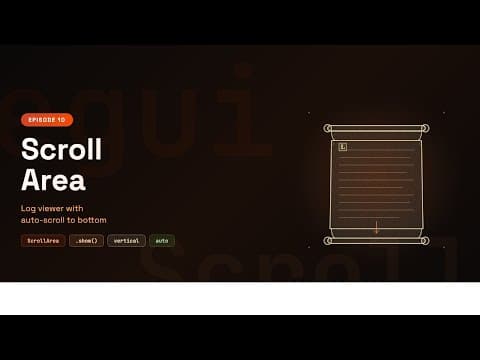 Learn egui in Neovim — Ep 10: Scroll Area (Log Viewer with Auto-Scroll)