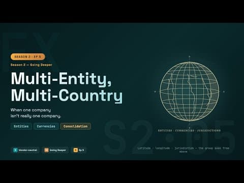 ERP for Beginners: Multi-Entity, Multi-Country: When One Company Isn't Really One Company