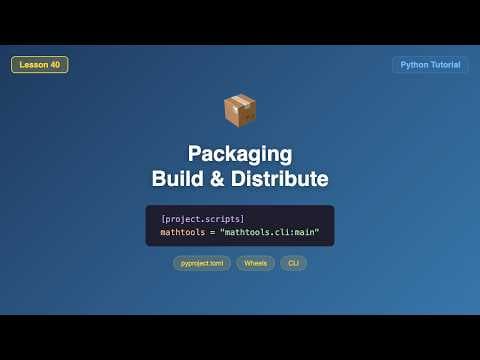 Python Packaging with pyproject.toml - Wheels, pip install, CLI Entry Points Tutorial #40