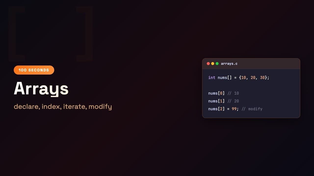 C in 100 Seconds: Arrays | Episode 10