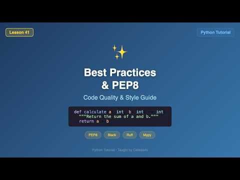 Python Best Practices - PEP8 Style Guide, Black, Ruff & Mypy Tutorial #41