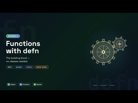 Clojure Functions with defn — The One Form You Need | Episode 4