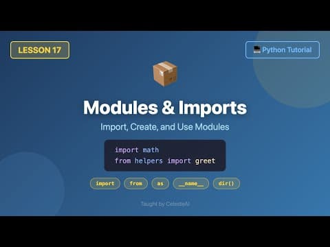 Modules & Imports (import, from, as, custom modules, name) - Python Tutorial #17